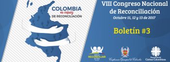 VIII Congreso Nacional de Reconciliación contará con experiencias internacionales en construcción de paz