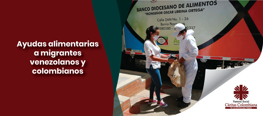 Ayudas alimentarias a migrantes venezolanos y colombianos