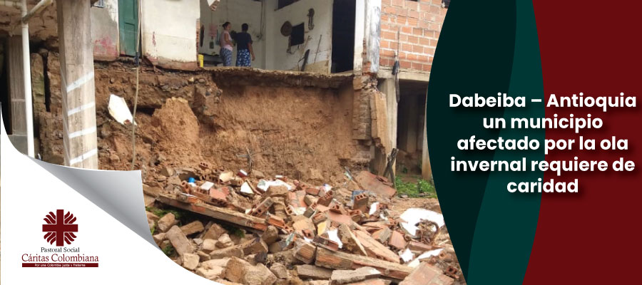 Dabeiba – Antioquia un municipio afectado por la ola invernal requiere de caridad