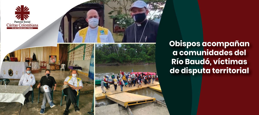 Obispos acompañan a comunidades del Río Baudó, víctimas de disputa territorial