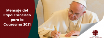 Mensaje del Papa Francisco para la Cuaresma 2021