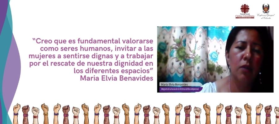 “Creo que es fundamental valorarse como seres humanos, invitar a las mujeres a sentirse dignas y a trabajar por el rescate de nuestra dignidad en los diferentes espacios”, Maria Elvia Benavides