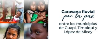 Caravana fluvial por la paz entre los municipios de Guapi, Timibiquí y López de Micay
