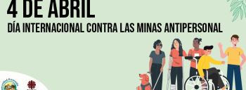 4 de abril, homenaje a las víctimas de minas antipersonal