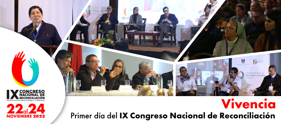 Así fue la primera jornada del IX Congreso Nacional de Reconciliación