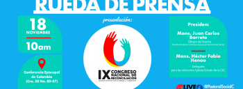 RUEDA DE PRENSA: Presentación del IX Congreso Nacional de Reconciliación