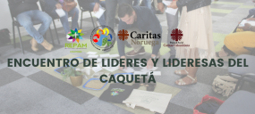 Encuentro de líderes y lideresas del Caquetá