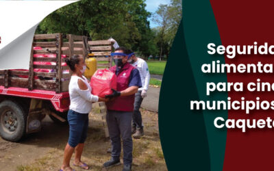 Seguridad alimentaria para cinco municipios del Caquetá