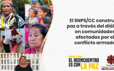 El SNPS/CC construye paz a través del diálogo en comunidades afectadas por el conflicto armado