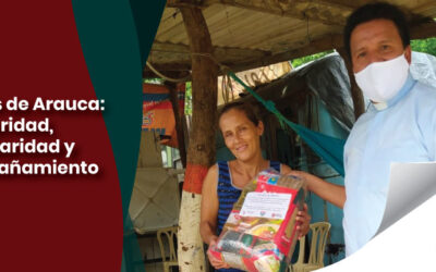 Diócesis de Arauca: caridad, solidaridad y acompañamiento