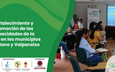 Fortalecimiento y promoción de las capacidades de la mujer en los municipios de Solano y Valparaíso