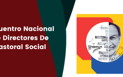 Encuentro Nacional De Directores De Pastoral Social