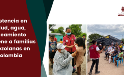 Asistencia en salud, agua, saneamiento e higiene a familias venezolanas en Colombia
