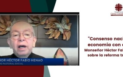 “Consenso nacional y economía con alma”, Monseñor Héctor Fabio Henao sobre la reforma tributaria
