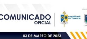 Comunicado Oficial – Arquidiócesis de Florencia y Diócesis de San Vicente de del Caguán