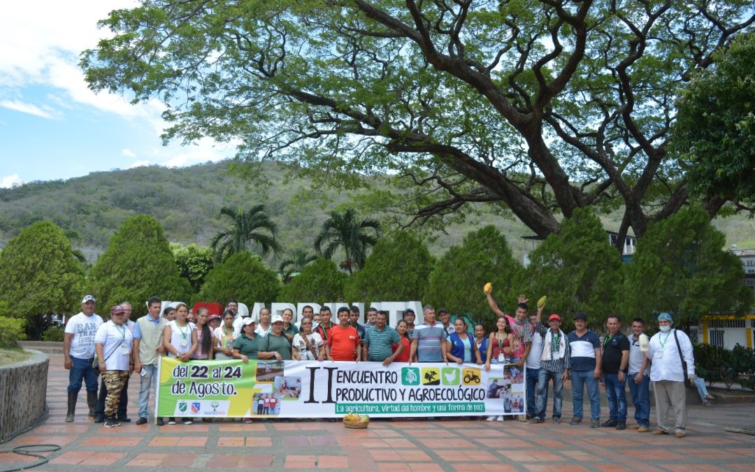 II ENCUENTRO PRODUCTIVO Y AGROECOLÓGICO  “La agricultura virtud del hombre y una forma de paz”