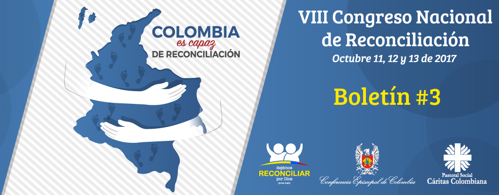 VIII Congreso Nacional de Reconciliación contará con experiencias internacionales en construcción de paz