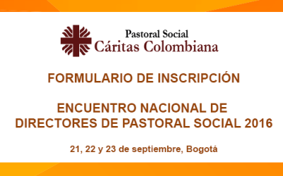 Formulario de inscripción al Encuentro Nacional de Directores de Pastoral Social