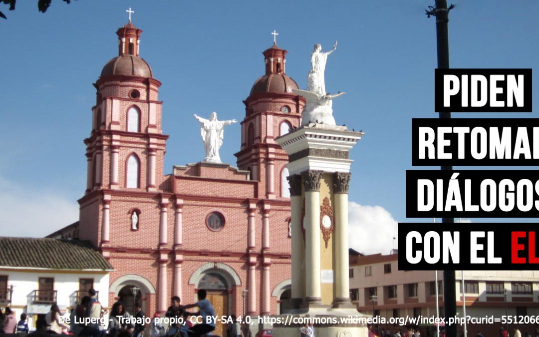 Iglesia y representantes de la institucional local en Nariño piden retomar diálogos con el ELN