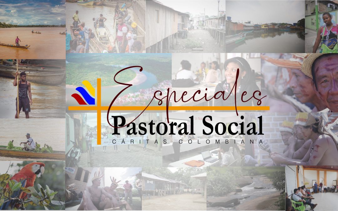 Conoce las acciones sociales de la Iglesia Católica en el sitio web Especiales Pastoral Social