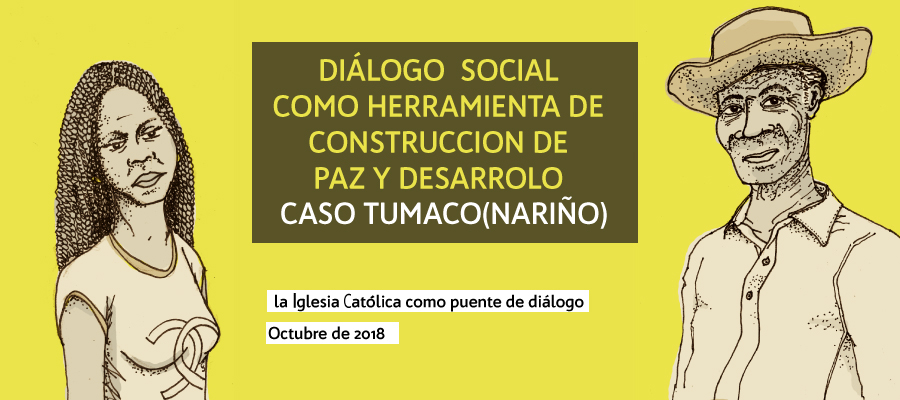 Nueva publicación: Diálogo social como construcción de paz y desarrollo, caso Tumaco